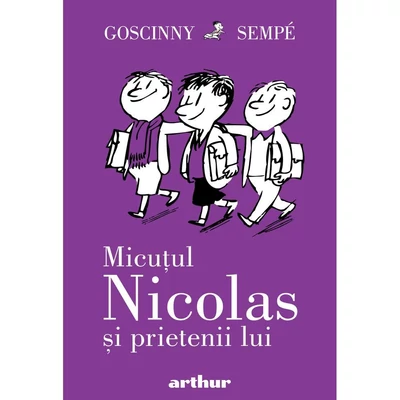 Micutul Nicolas si prietenii lui - Rene Goscinny