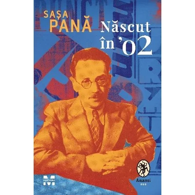 Nascut in ’02 - Sasa Pana