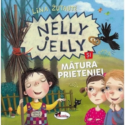 Nelly Jelly si matura prieteniei - Lina Žutautė
