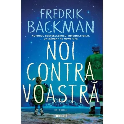 Noi contra voastra - Fredrik Backman