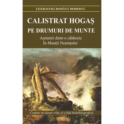 Pe drumuri de munte - Calistrat Hogas