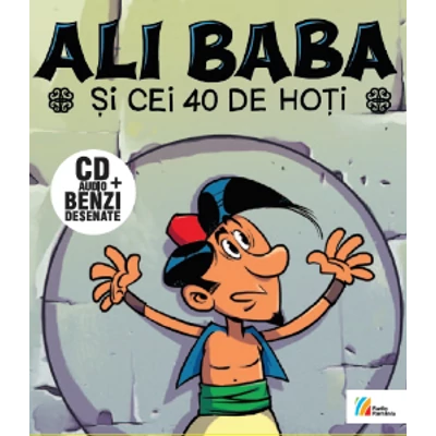 Ali Baba si cei 40 de hoti (carte + CD audiobook)