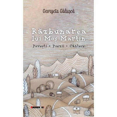 Razbunarea lui Mos Martin - Georgeta Galusca