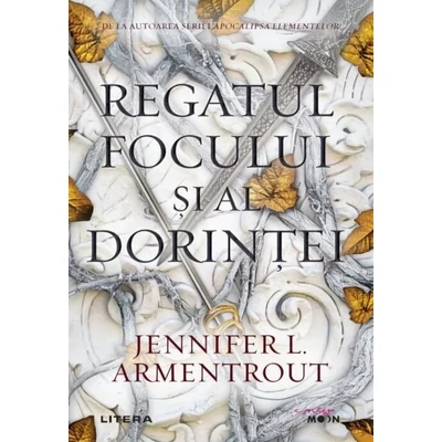 Regatul focului si al dorintei - Jennifer L. Armentrout