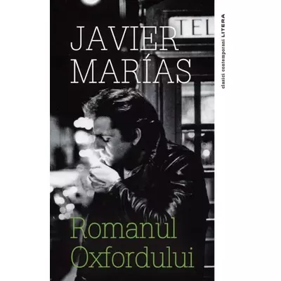 Romanul Oxfordului - Javier Marías