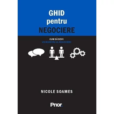 Ghid pentru negociere - Nicole Soames