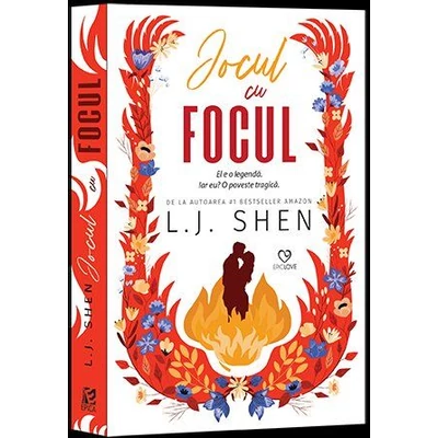Jocul cu focul - L.J. Shen