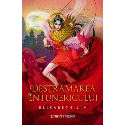 Destramarea intunericului (seria Sange de stele, vol. II) - Elizabeth Lim