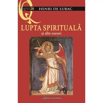 Lupta spirituala si alte eseuri - Henri de Lubac