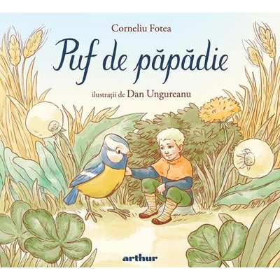 Puf de papadie - Corneliu Fotea