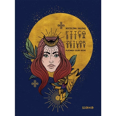 Fiica zeilor. Plecarea celor vechi - Nicolina Halgas