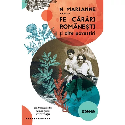 Pe carari romanesti si alte povestiri - N Marianne