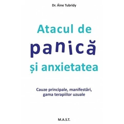 Atacul de panica si anxietatea - Aine Tubridy