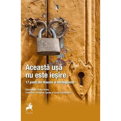 Aceasta usa nu este iesire. 17 poeti din Bosnia si Hertegovina