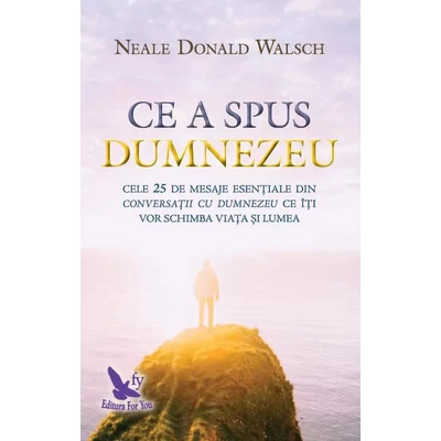 Ce a spus Dumnezeu - Neale Donald Walsch