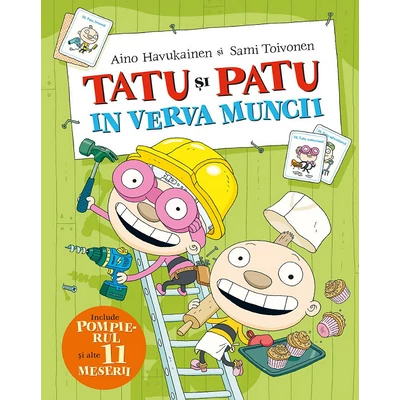 Tatu si Patu in verva muncii - Aino Havukainen