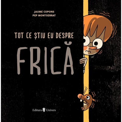 Tot ce stiu eu despre frica - Jaume Copons
