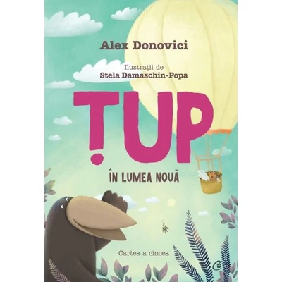 Țup in Lumea Noua - Alex Donovici