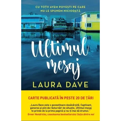 Ultimul mesaj - Laura Dave