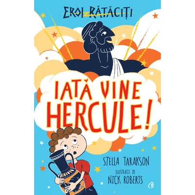 Iată vine Hercule! - Stella Tarakson