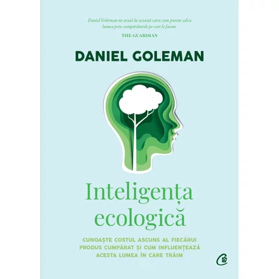Inteligenta ecologica - Daniel Goleman