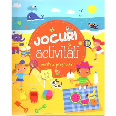 Jocuri si activitati pentru prescolari (4-5 ani) - Collective