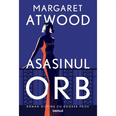 Asasinul orb - Margaret Atwood