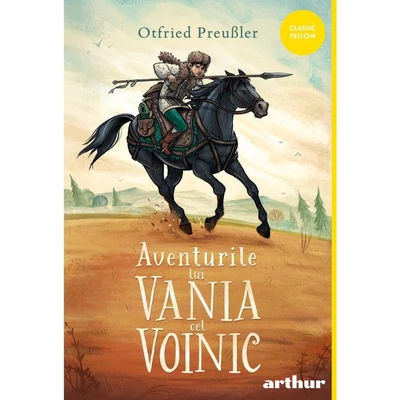 Aventurile lui Vania cel voinic - Otfried Preußler