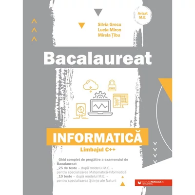 Bacalaureat. Informatica - Limbajul C++ - Collective