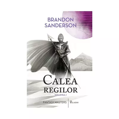 Calea regilor (vol. 1) - Brandon Sanderson