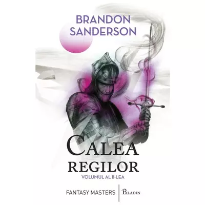 Calea regilor (vol. 2) - Brandon Sanderson