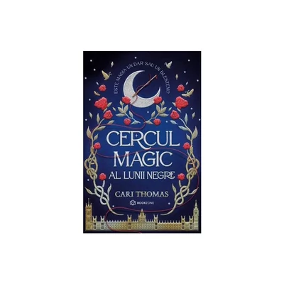 Cercul magic al Lunii Negre - Cari Thomas