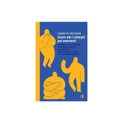 Cum sa-i citesti pe oameni - James W. Williams