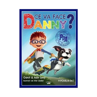 Ce va face Danny? 9 povesti in 1 - Ganit & Adir Levy