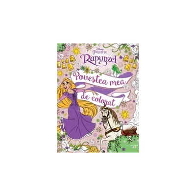 Disney. Printese. Rapunzel. Povestea mea de colorat - Disney
