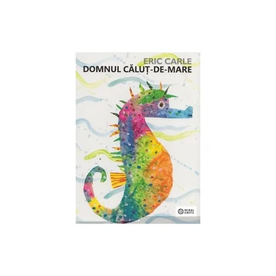 Domnul Calut-de-mare - Eric Carle