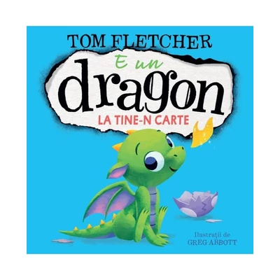 E un dragon la tine-n carte - Tom Fletcher