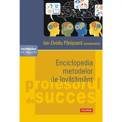 Enciclopedia metodelor de invatamant - Ion-Ovidiu Panisoara