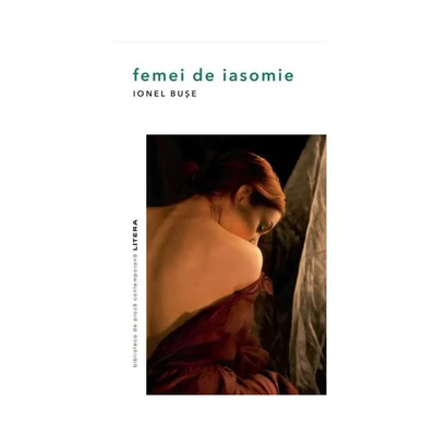 Femei de iasomie - Ionel Buse