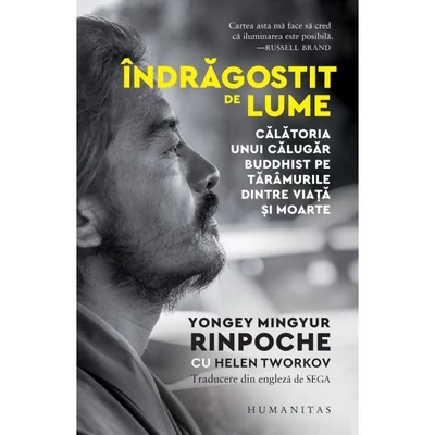 Indragostit de lume - Yongey Mingyur Rinpoche, Helen Tworkov