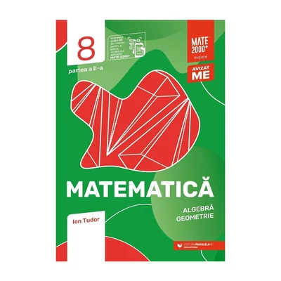 Matematica. Algebra, geometrie. Caiet de lucru. Clasa a VIII-a. Initiere. Partea a II-a - Ion Tudor