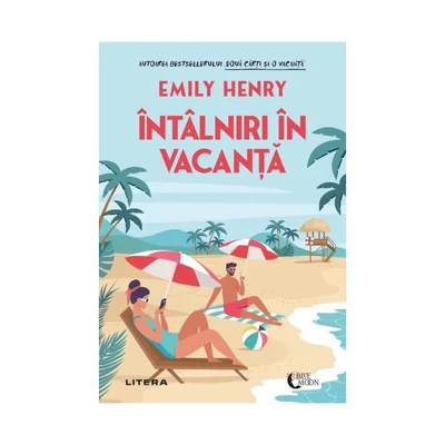 Intalniri in vacanta - Emily Henry