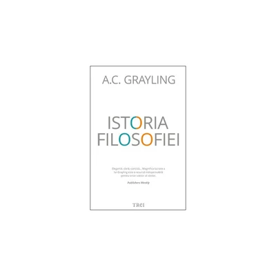 Istoria filosofiei - A.C. Grayling