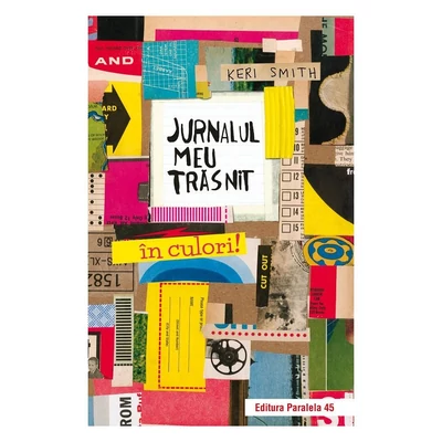 Jurnalul meu trasnit – in culori! - Smith Keri
