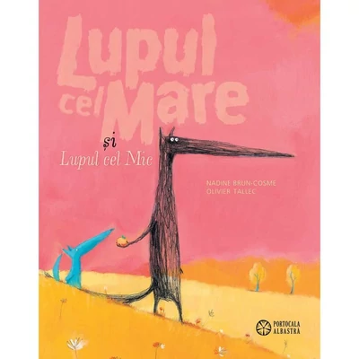 Lupul cel Mare si Lupul cel Mic - Nadine Brun-Cosme