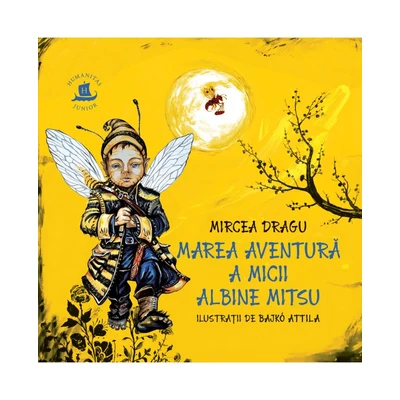 Marea aventura a micii albine Mitsu - Mircea Dragu