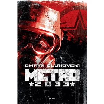 Metro 2033 - Dmitri Gluhovski