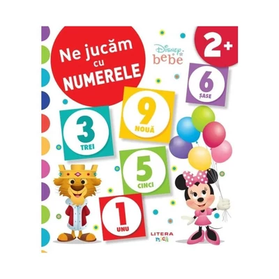Disney Bebe. Ne jucam cu numerele - Collective