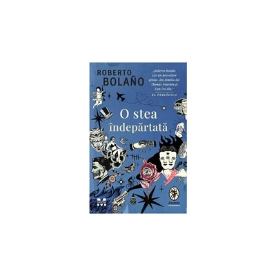 O stea indepartata - Roberto Bolaño