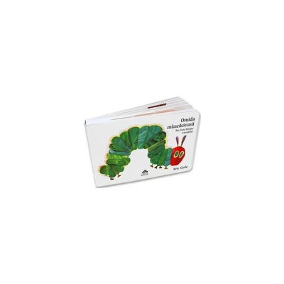 Omida Mancacioasa - Eric Carle